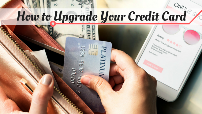 upgrade your credit card